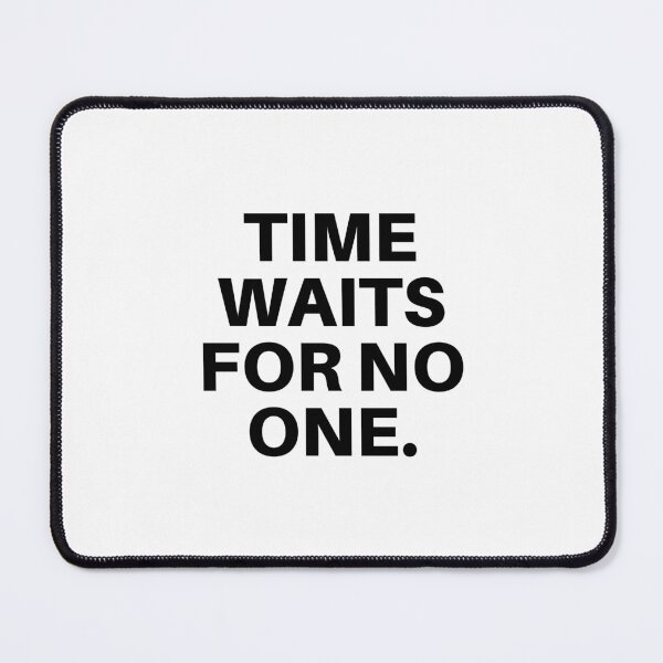 Item preview, Time waits for no one. designed and sold by Bananobanini.