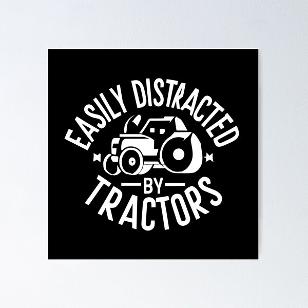 Item preview, Easily Distracted By Tractors designed and sold by Romeo Fashion.
