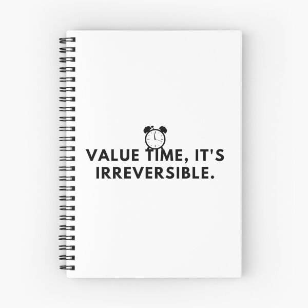 Item preview, Value time, it's irreversible. designed and sold by Bananobanini.