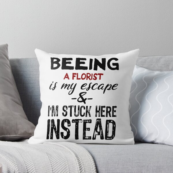 Item preview, Beeing A Florist is my escape designed and sold by BYNDART.