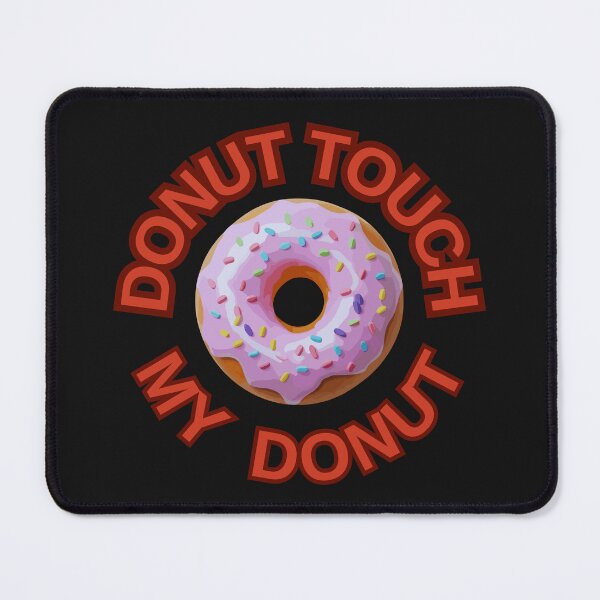 Item preview, DONUT Touch My Donut ! Do not Touch Series designed and sold by Psycho-Crazy.