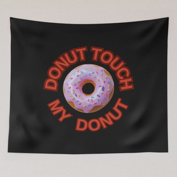 Item preview, DONUT Touch My Donut ! Do not Touch Series designed and sold by Psycho-Crazy.
