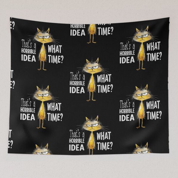 Item preview, That's A Horrible Idea, What Time? Funny Sarcastic Cat designed and sold by AgataMaria.