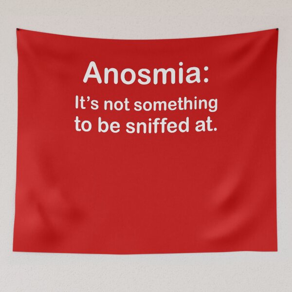 Item preview, Anosmia Its Not Something To Be Sniffed At 3 designed and sold by taiche.