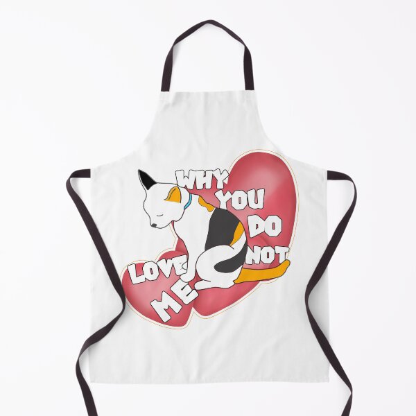 Item preview, Why you do not love me designed and sold by BlueMorz.