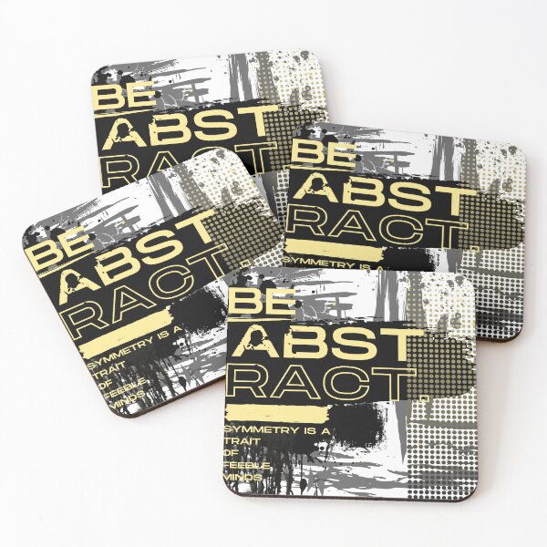 Item preview, Be abstract - symmetry is a trait of feeble minds designed and sold by Kubala.