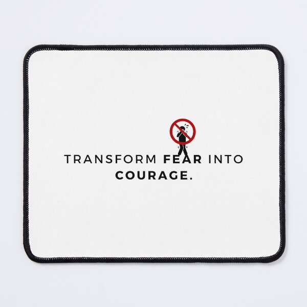 Item preview, Transform fear into courage. designed and sold by Bananobanini.