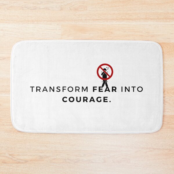 Item preview, Transform fear into courage. designed and sold by Bananobanini.