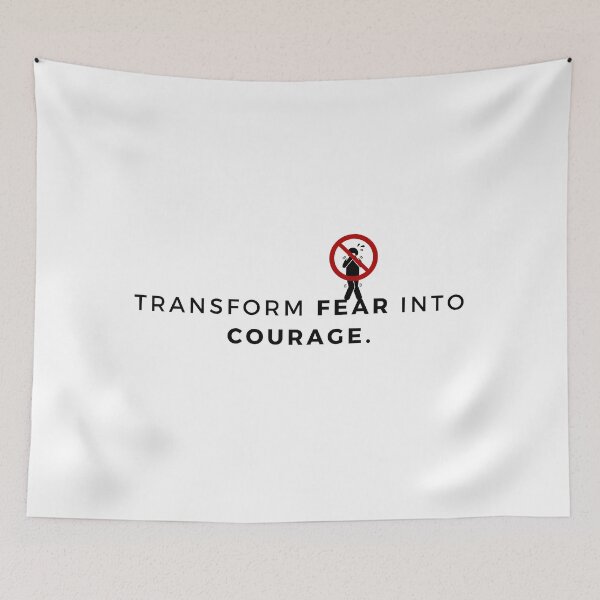 Item preview, Transform fear into courage. designed and sold by Bananobanini.