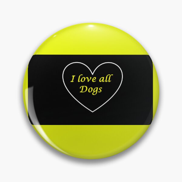 Item preview, I love all my dogs designed and sold by annenambiro.