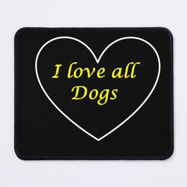 Item preview, I love all my dogs designed and sold by annenambiro.