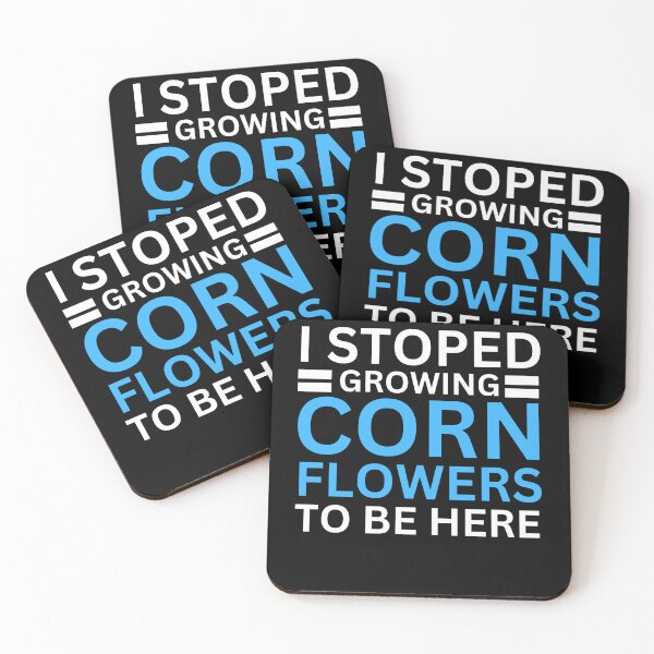 Item preview, I stopped growing cornflowers to be here saying designed and sold by GartenIdeen.