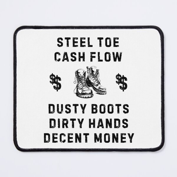 Item preview, Blue Collar Worker | Dusty Boots Dirty Hands Decent Money designed and sold by gillys.