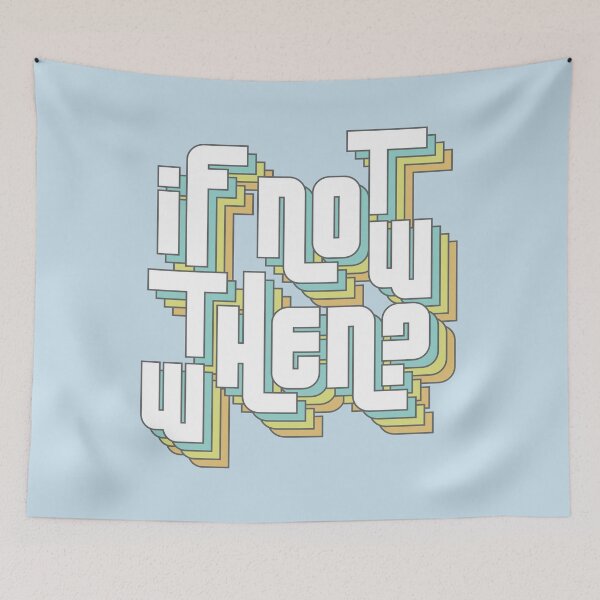 Item preview, Motivation - Inspirational Quote - Funny Gift for Procrastinator - 1970s - Retro Vintage Aesthetic - If Not Now Then When? designed and sold by DesignByLeo.