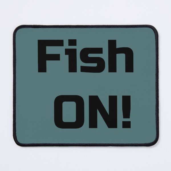 Item preview, Fish ON! designed and sold by mary02.