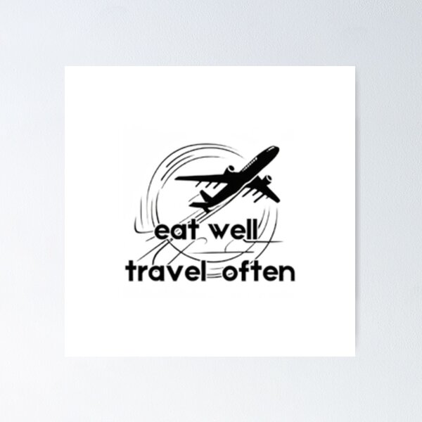 Aperçu de l'œuvre eat well travel often créée et vendue par bonjourmadame4.