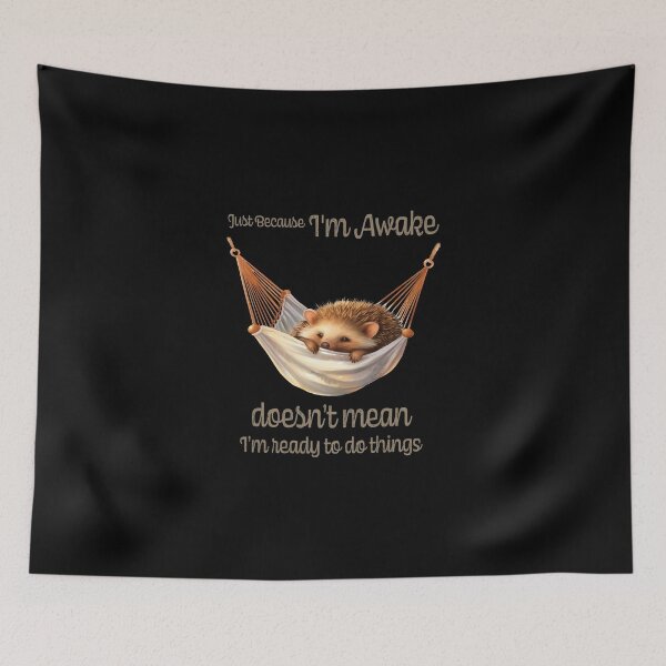 Item preview, Just Because I'm Awake Funny Animals  designed and sold by PavoPlumaA.