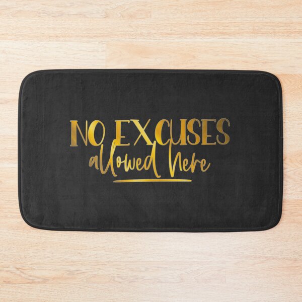 Item preview, No Excuses Allowed Here designed and sold by franktact.