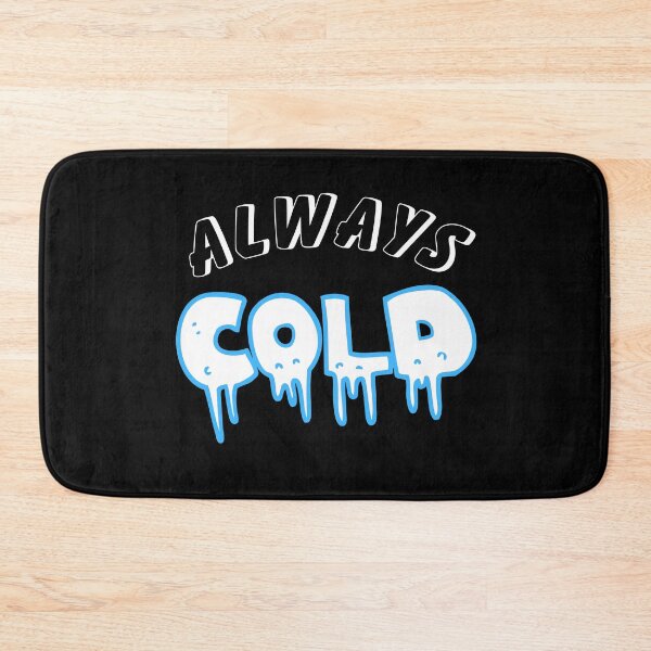 Item preview, Always cold.  designed and sold by Taans-Creation.