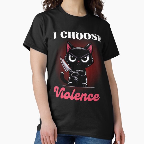 Item preview, I choose Violence - Cute Angry Black Cat designed and sold by Kawaii-n-Spice.