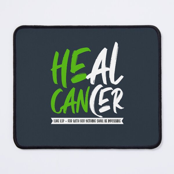 Item preview, HE CAN HEAL CANCER For with God Nothing Shall be Impossible (LUKE 1:37) designed and sold by elizaldesigns.