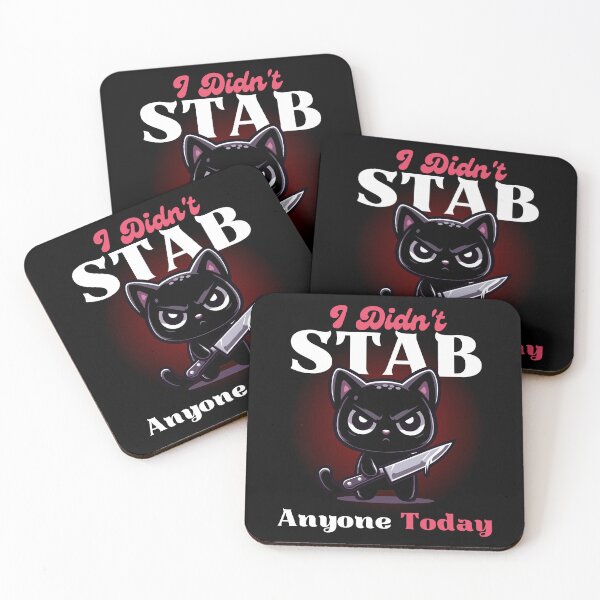 Item preview, I Didn't Stab Anyone Today - Angry Black Cat designed and sold by Kawaii-n-Spice.