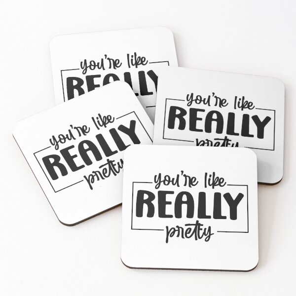 Item preview, You're Like Really Pretty  designed and sold by Hairball-Pets.