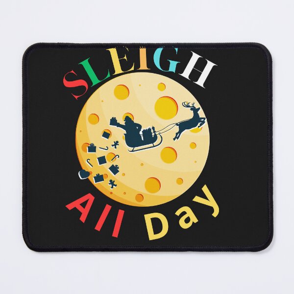 Item preview, Sleigh All Day Funny Holiday Christmas T-Shirt designed and sold by scofield97.