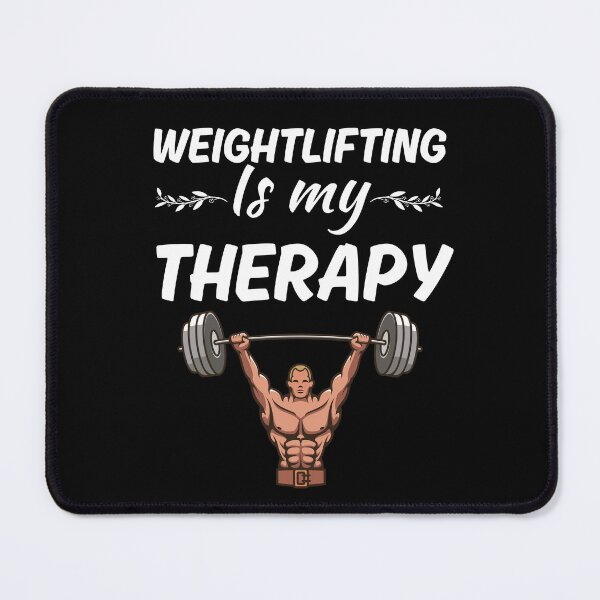 Item preview, Weightlifting is my therapy, funny weightlifter, weightlifting sport lover or fan saying quote designed and sold by NBSStore.