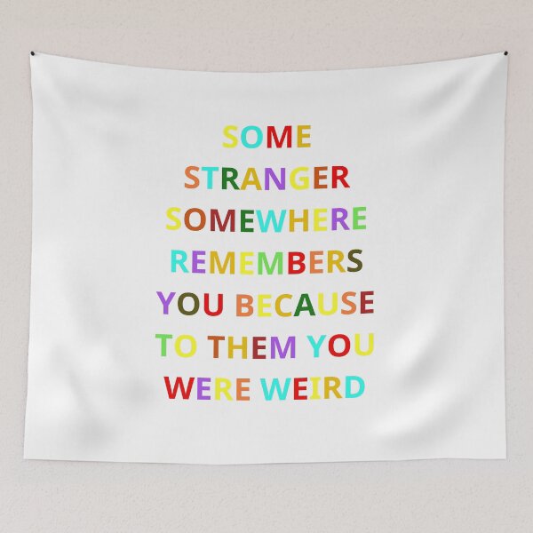 Item preview, You were weird..... designed and sold by BeautonFashions.
