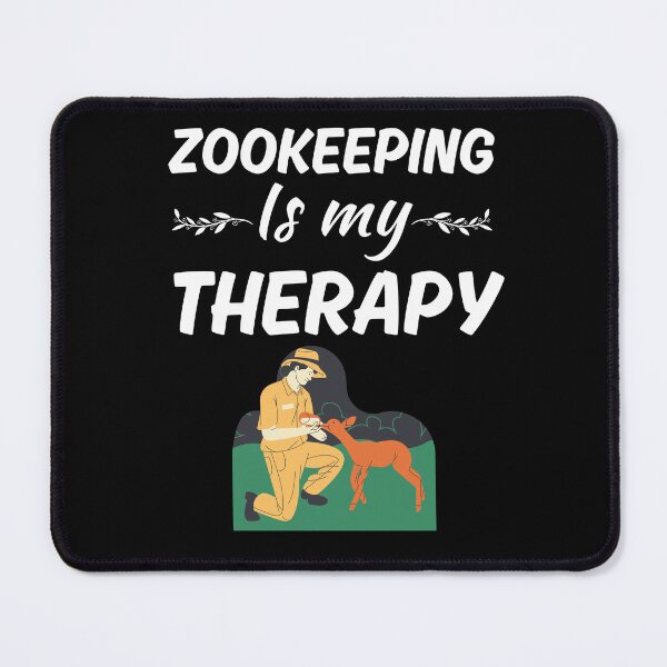 Item preview, Zookeeping is my therapy, future animal zoo keeper or the zoo girl, zoo worker designed and sold by NBSStore.