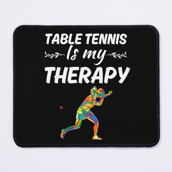 Item preview, Table tennis is my therapy, funny table tennis sport or ping pong hobby fans saying lovers designed and sold by NBSStore.