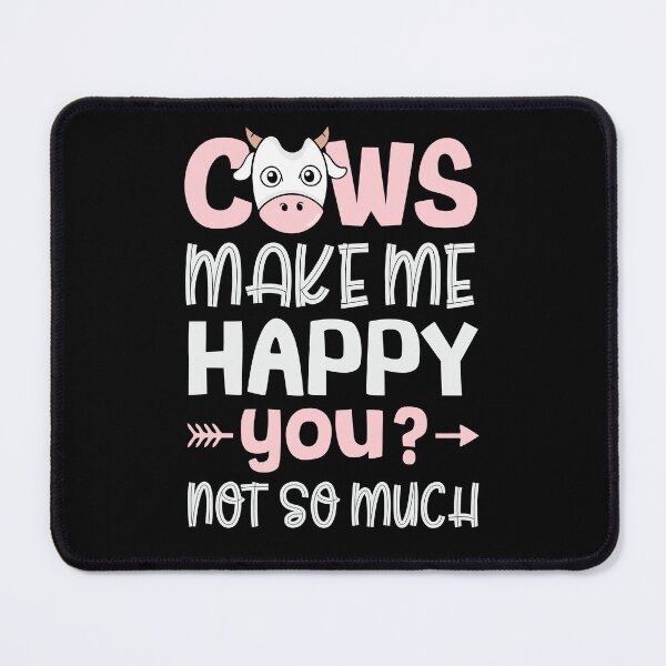 Item preview, Funny Cow Farmer Quote | Cows Make Me Happy You Not So Much designed and sold by tmerchtrends.
