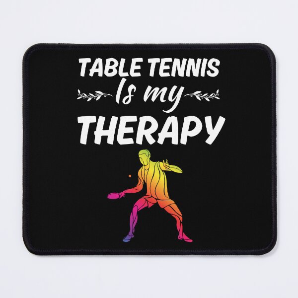 Item preview, Table tennis is my therapy, funny table tennis sport or ping pong hobby fans saying lovers designed and sold by NBSStore.