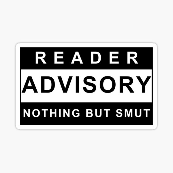 Item preview, Smut Advisory designed and sold by BookishlyBailey.