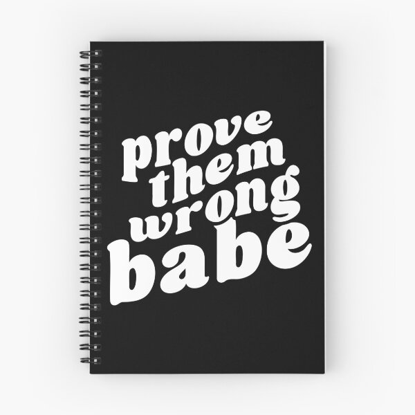 Item preview, Prove Them Wrong Babe- Inspirational Quote  designed and sold by Hairball-Pets.