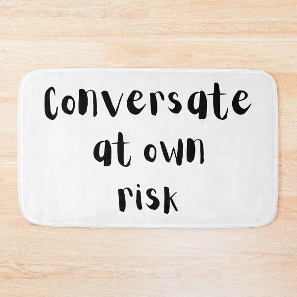 Item preview, Conversate At Own Risk designed and sold by tranquil-haven.