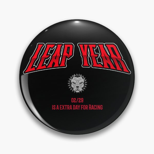 Item preview, Leap Year Feb 29 0229 Is A Extra Day for Racing Cars Humor Pitbull February 29 Funny Racer Leap Year Day designed and sold by CarantinedChaos.