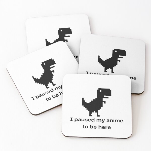 Item preview,  I paused my anime to be here designed and sold by InkInspiratons.