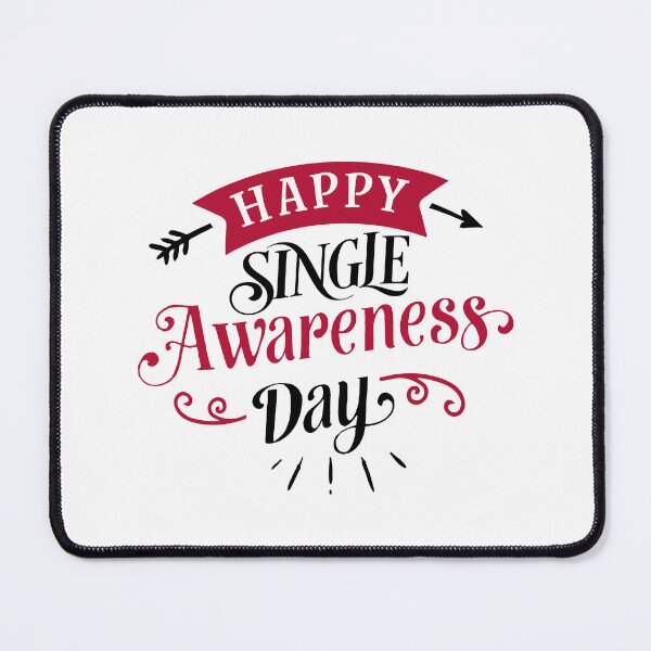 Item preview, Happy Single Awareness Day designed and sold by Artifylab.