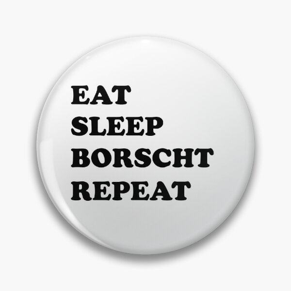 Item preview, Eat Sleep Borscht Repeat (simple black text design) designed and sold by EmeraldeaArt.