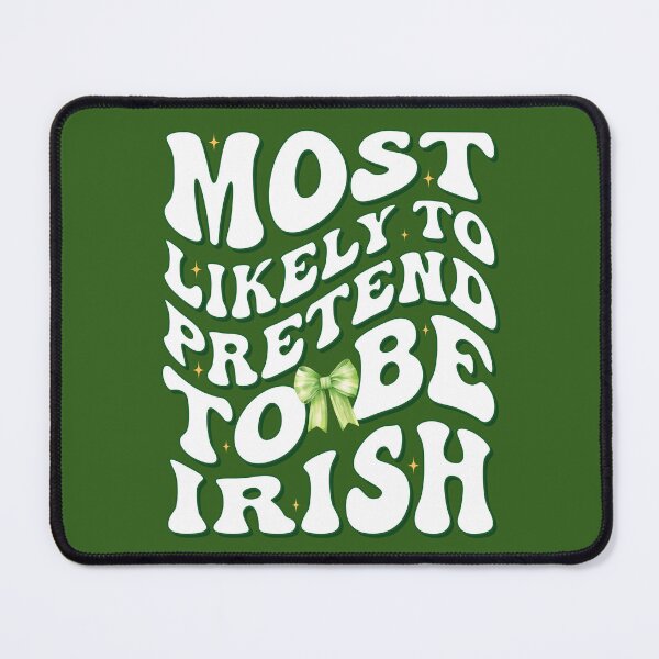 Item preview, Most Likely To pretend to be irish St Patrick's day Groovy designed and sold by Be Cool (5.0) ⭐⭐⭐⭐⭐.