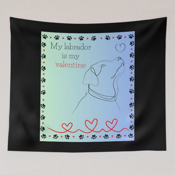 Item preview, My labrador is my valentine designed and sold by ZingZest.