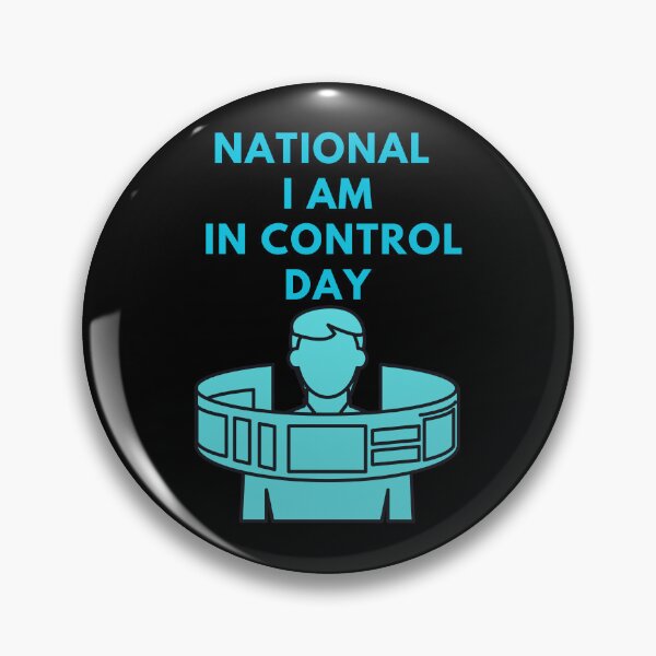 Item preview, National I am in Control Day designed and sold by Simo0455.