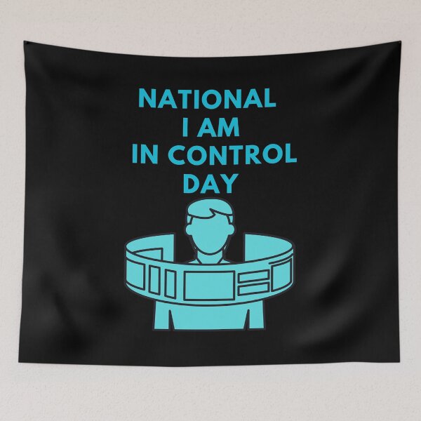 Item preview, National I am in Control Day designed and sold by Simo0455.