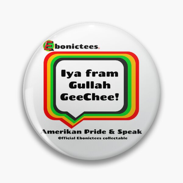 Item preview, Iya fram Gullah GeeChee! Ebonictees ebonic phrase. designed and sold by Ebonictees.
