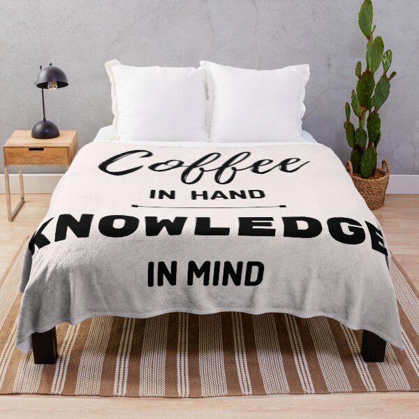 Item preview, Coffee in hand knowledge in mind designed and sold by Zikassabi.