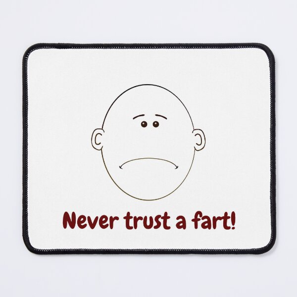 Item preview, Never Trust A Fart! designed and sold by My Photo Shop.