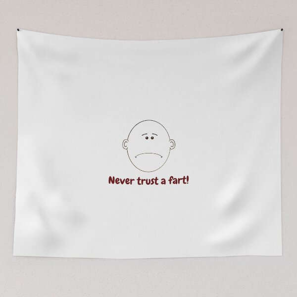 Item preview, Never Trust A Fart! designed and sold by My Photo Shop.