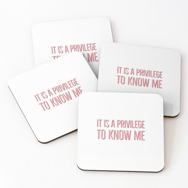 Item preview, it is a privilege to know me. designed and sold by Copech.
